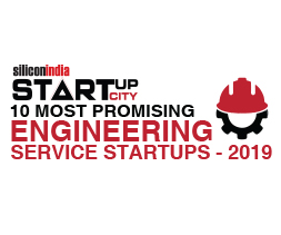 10 Most Promising Engineering Service Startups - 2019